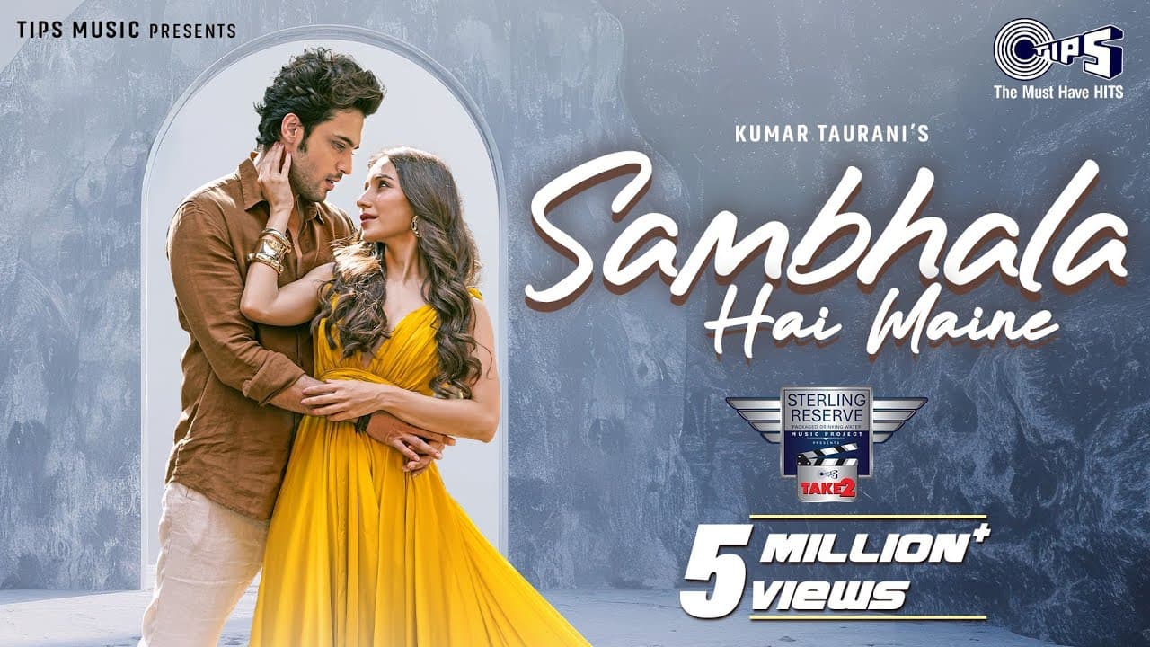 Sambhala Hai Maine | Take 2| Parth Samthaan, Heli Daruwala| Dev Negi, Chirantan B, Manoj Y|Anu Malik