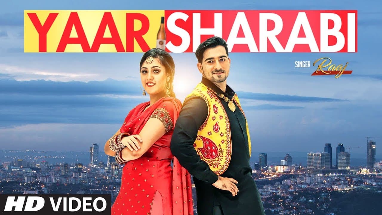 Yaar Sharabi: Raaj (Official Video Song) Prince Saggu | Navi | Latest Punjabi Songs 2018