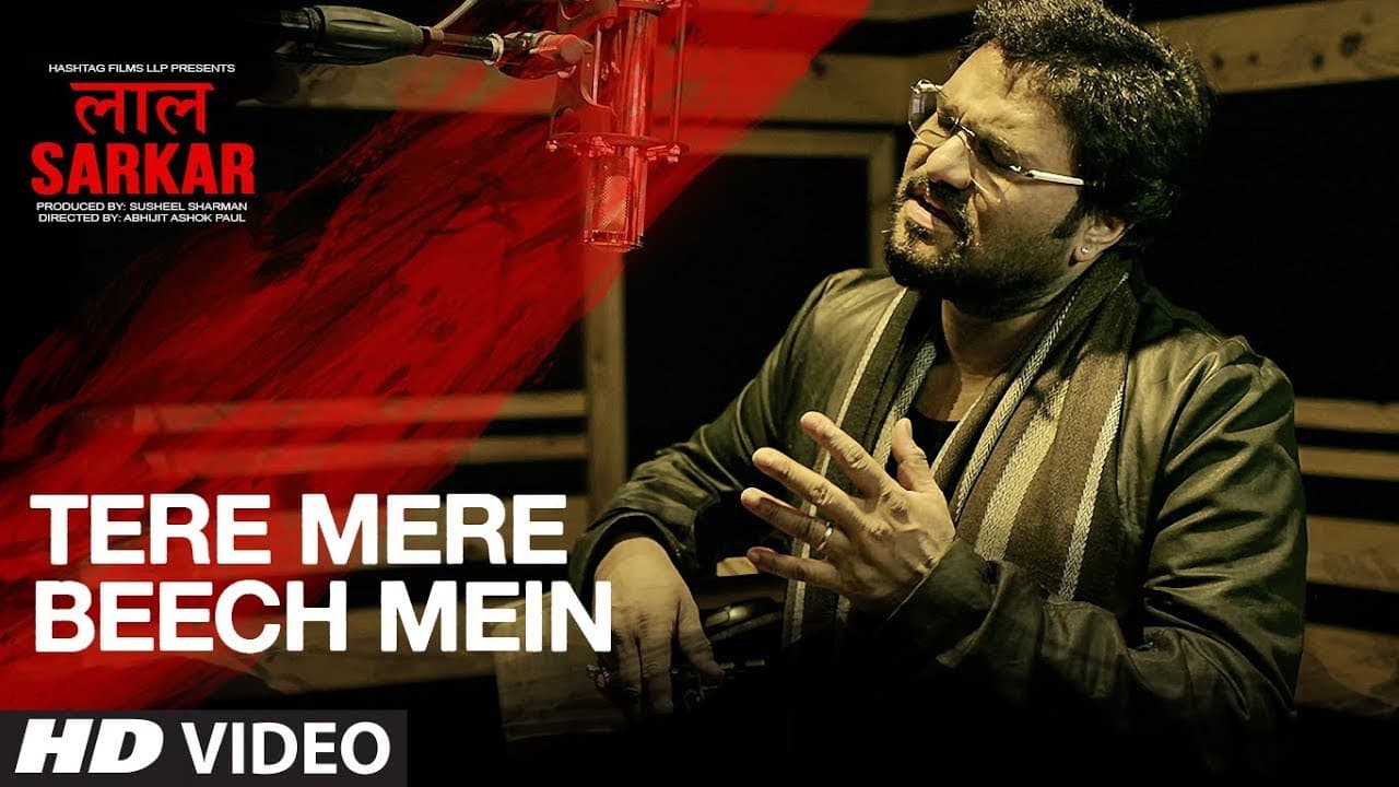 Tere Mere Beech Mein Song | Babul Supriyo | Lal Sarkar