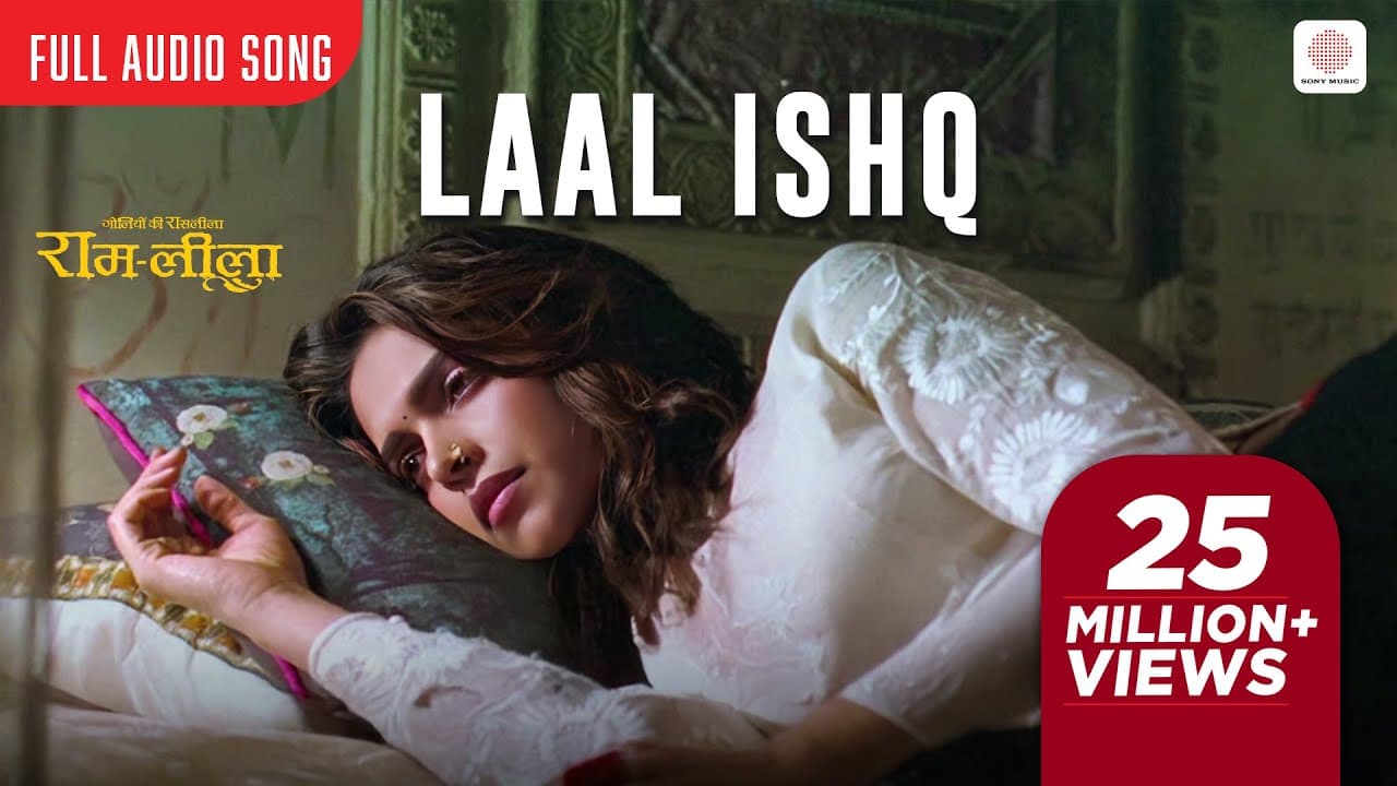 Laal Ishq | Full Audio Song | Deepika, Ranveer | Arijit Singh | Goliyon Ki Raasleela Ram-leela