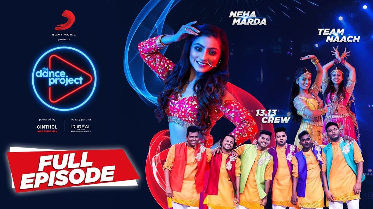 Ep-4 The Dance Project (Wedding Special) - Neha Marda | 13.13 crew | Team Naach