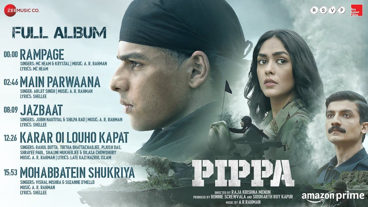 Pippa - Full Album | Ishaan, Mrunal Thakur, Priyanshu Painyuli, Soni Razdan | A. R. Rahman | Shellee