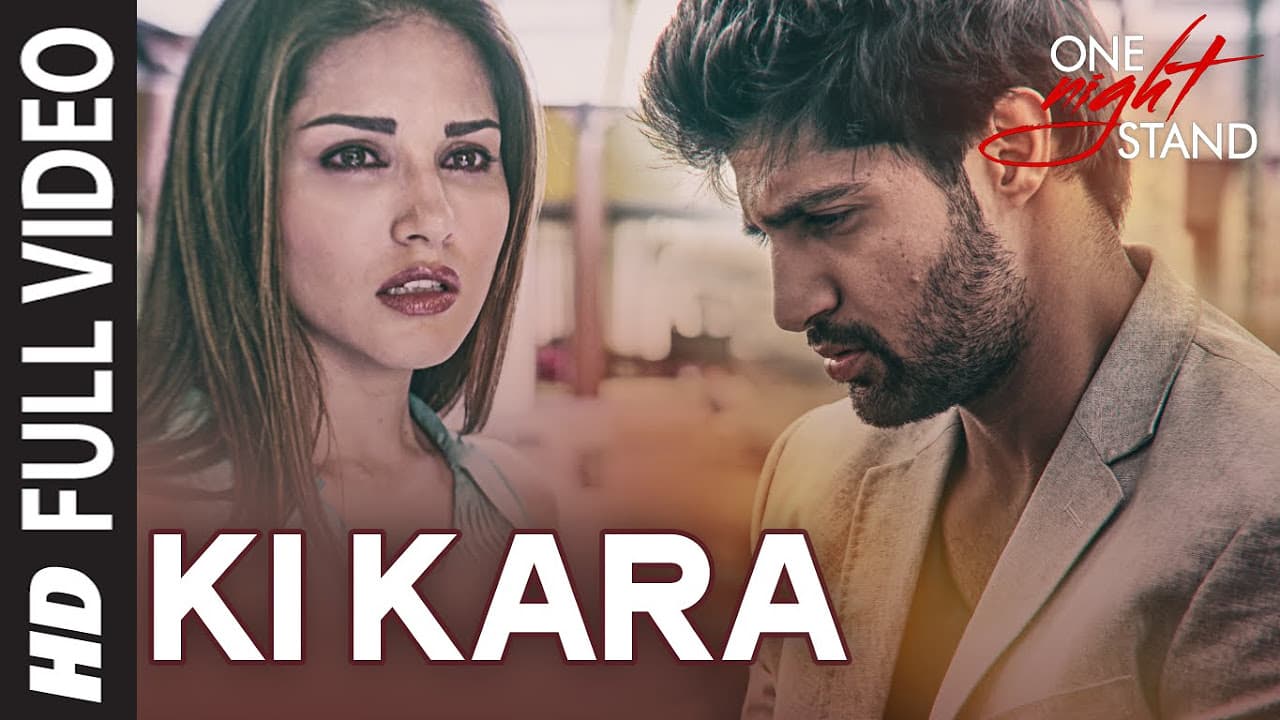 Ki Kara Full Video Song | ONE NIGHT STAND | Sunny Leone, Tanuj Virwani | T-Series