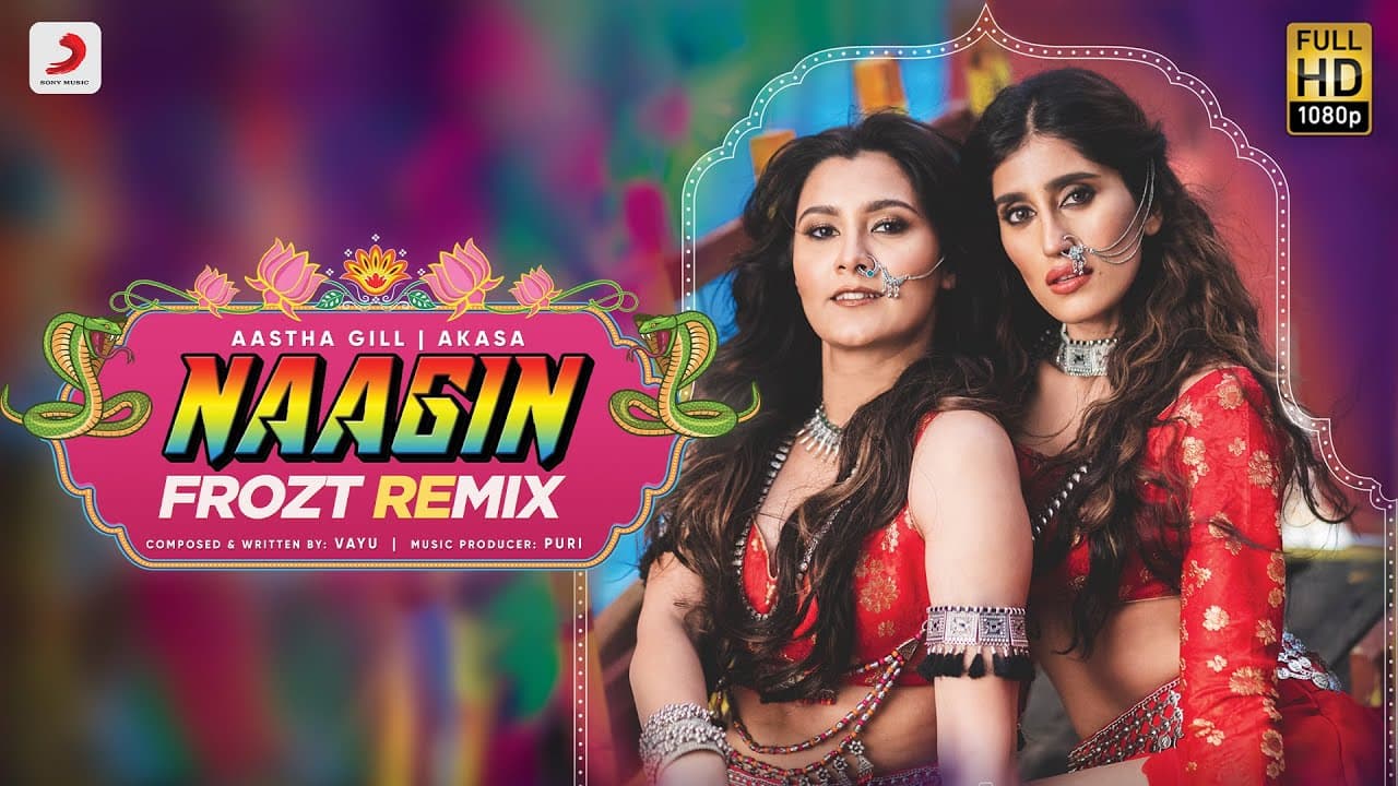 Naagin - Remix Video | AKASA & Aastha | Vayu | Puri | FROZT