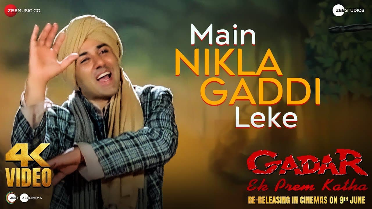 Main Nikla Gaddi Leke - Gadar (Re-Release) | Sunny Deol & Ameesha Patel | Udit Narayan