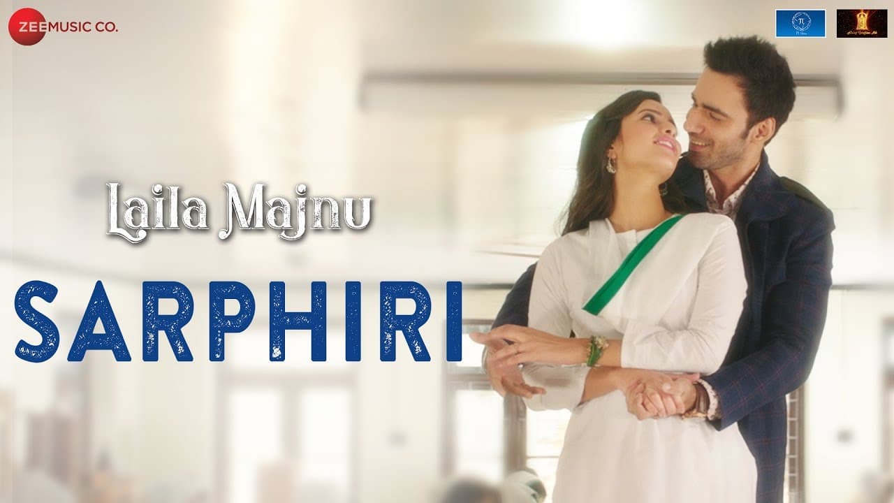 Sarphiri | Laila Majnu | Shreya Ghoshal & Babul Supriyo | Avinash Tiwary & Tripti Dimri