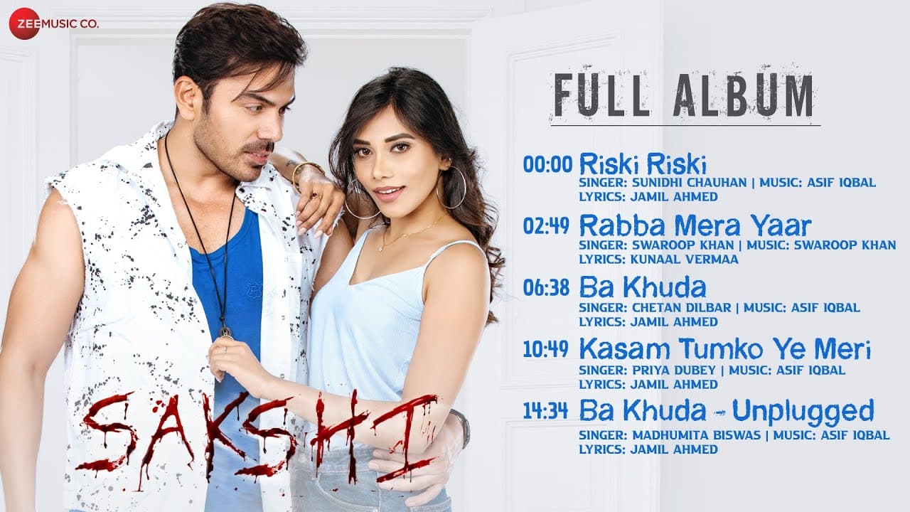 Sakshi - Full Album | Vikram Mastal, Gehana Vashisth & Madhumita Biswas