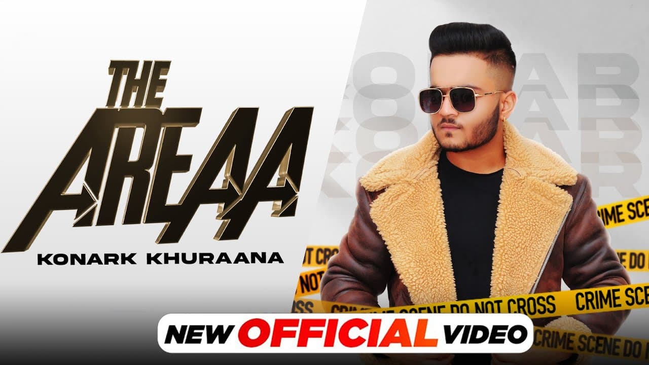 The Areaa (Official Video) | Konark Khuraana | New Punjabi Songs 2021 | Latest Punjabi Songs 2021