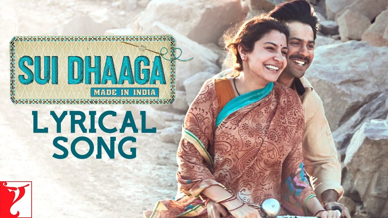 Lyrical | Sui Dhaaga Title Song With Lyrics | Anushka Sharma, Varun Dhawan, Anu Malik, Varun Grover