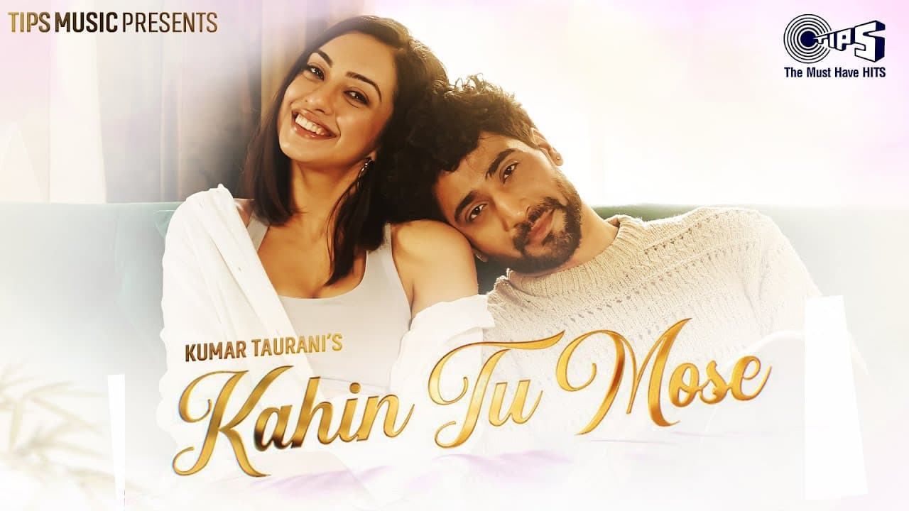 Kahin Tu Mose | Sanam Johar, Abigail Pande | Harshit Saxena|Yaseer Desai |Dev Narayan, Lipsa Acharya
