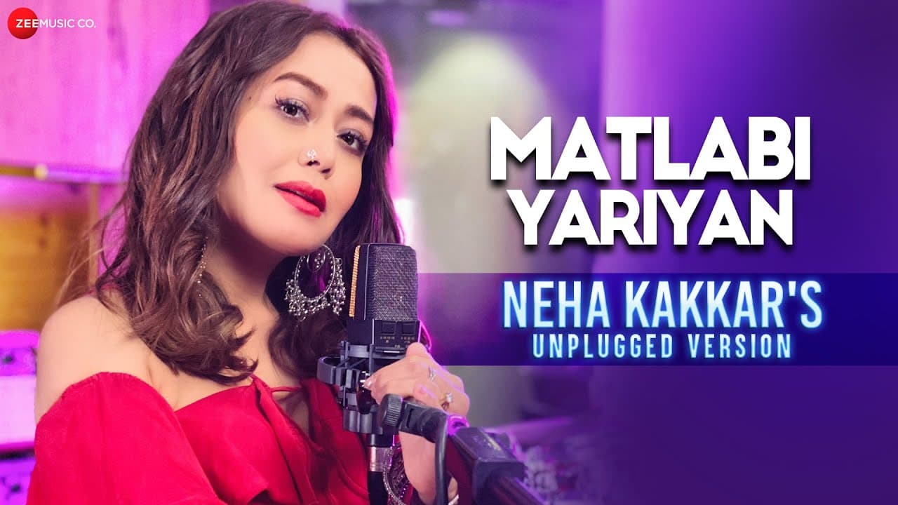 Matlabi Yariyan Unplugged by Neha Kakkar |The Girl On The Train| Parineeti Chopra|Vipin Patwa|Kumaar