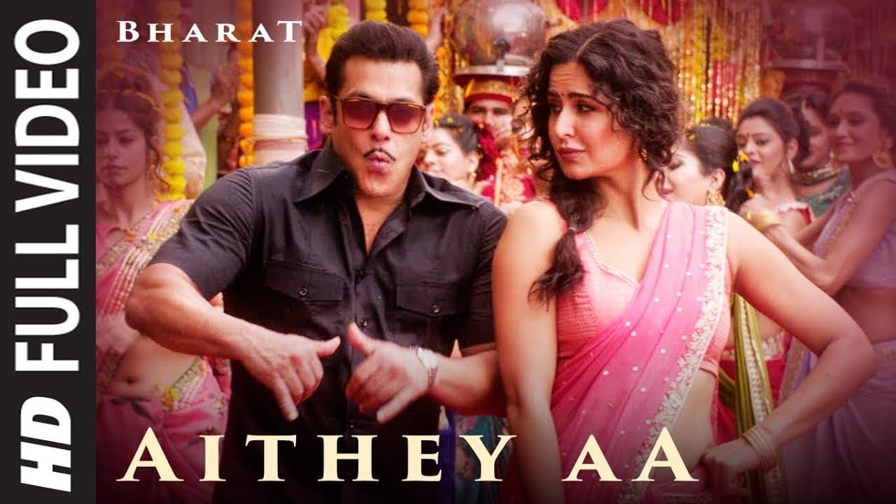 Full Video: Aithey Aa | Bharat | Salman Khan,Katrina Kaif |Vishal & Shekhar ft. Akasa, Neeti, Kamaal