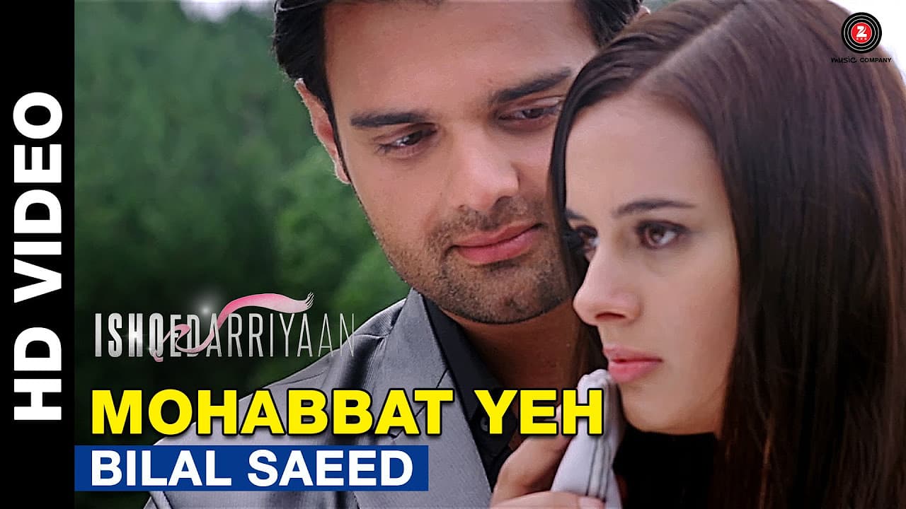 Mohabbat Yeh | Ishqedarriyaan | Mahaakshay, Evelyn Sharma & Mohit Dutta | Bilal Saeed