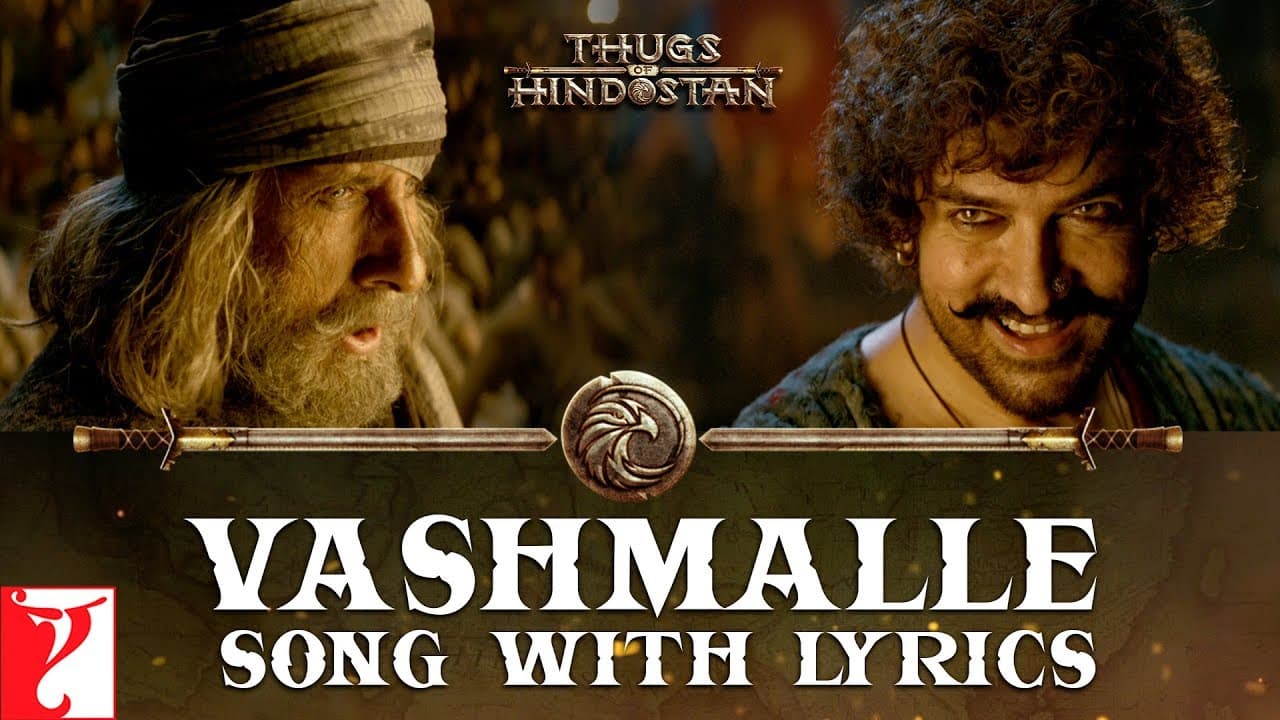 Lyrical: Vashmalle Full Song with Lyrics | Thugs Of Hindostan | Ajay-Atul | Amitabh Bhattacharya
