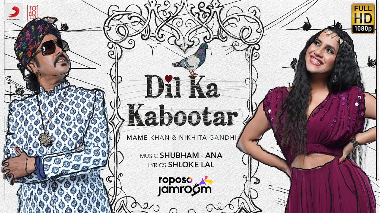 Roposo Jamroom | Dil Ka Kabootar: Mame Khan, Nikhita Gandhi, Shubham S, Ana R | Shloke L | Jam8
