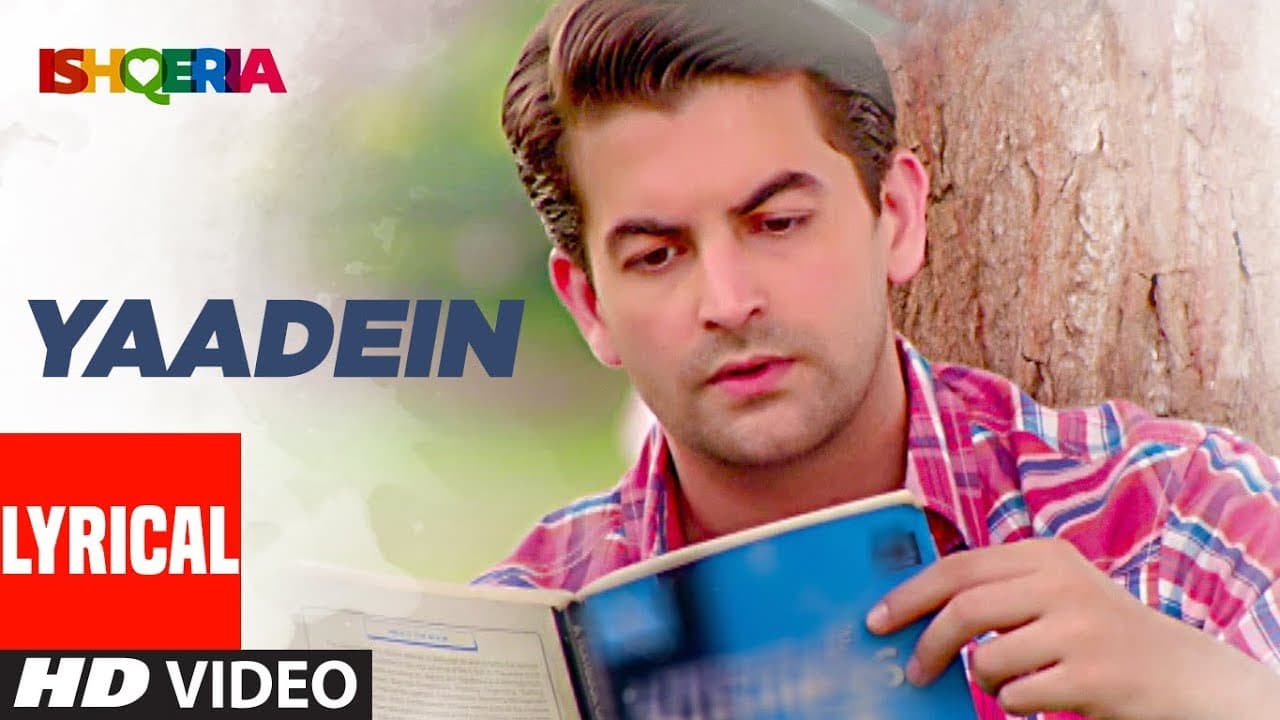 Yaadein Lyrical Video Song  | Ishqeria | Richa Chadha | Neil Nitin Mukesh |  Papon, Kalpana Patowry