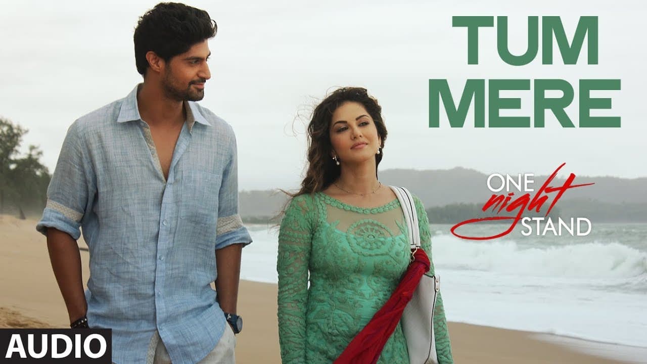 Tum Mere Full Song | ONE NIGHT STAND | Sunny Leone, Tanuj Virwani | T-Series