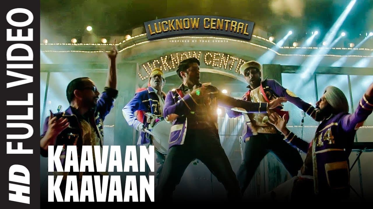 "Kaavaan Kaavaan" Full Video Song | Lucknow Central | Farhan Akhtar,Gippy Grewal|Divya Kumar,Arjunna