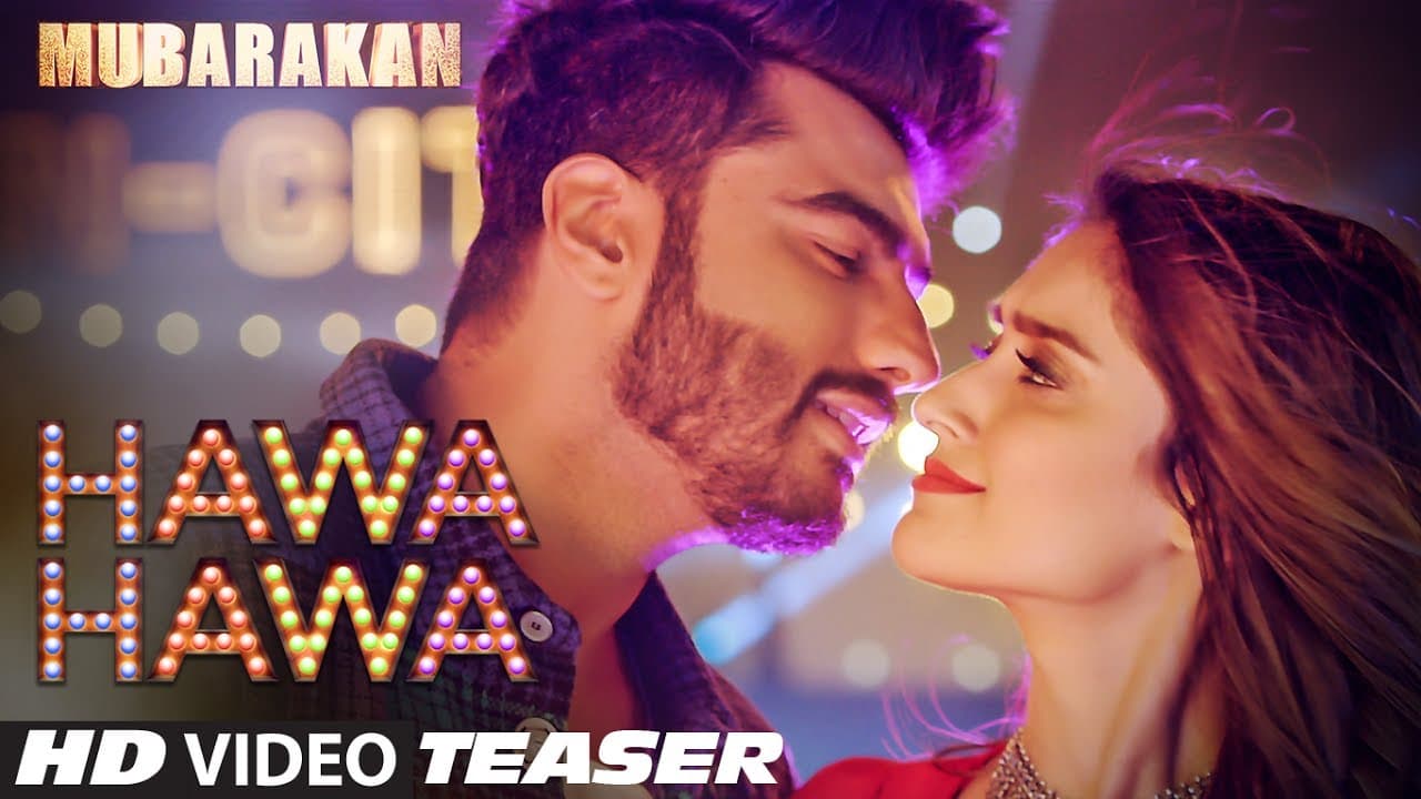 Official Song Teaser : Hawa Hawa | Mubarakan | ► Song Releasing Tomorrow