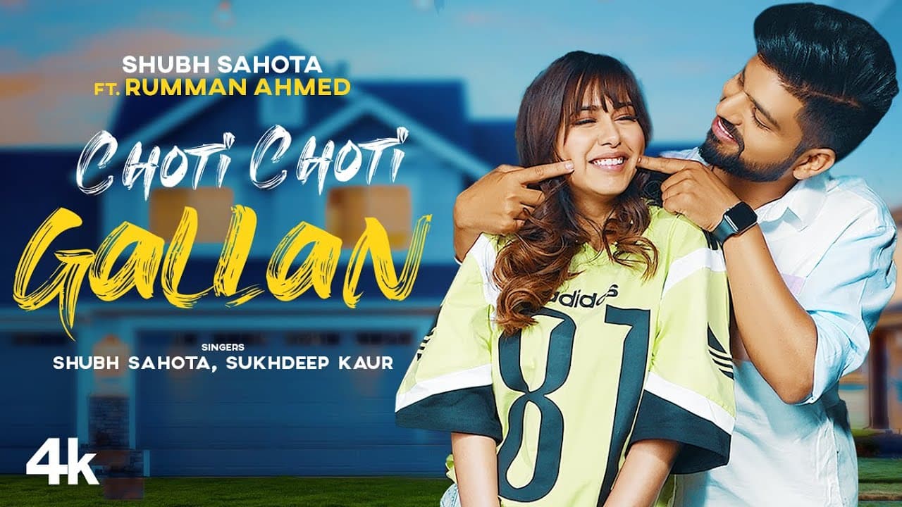 Choti Choti Gallan (Full Song) | Shubh Sahota Ft. Rumman Ahmed | Latest Punjabi Song 2021