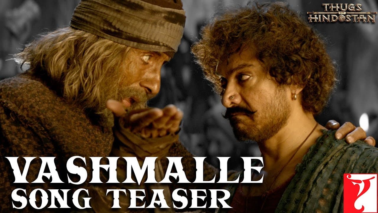 Vashmalle Song Teaser | Thugs Of Hindostan | Amitabh Bachchan, Aamir Khan, Ajay-Atul, A Bhattacharya