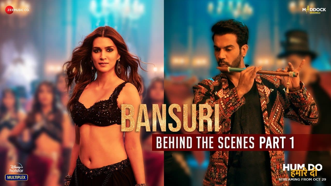 Bansuri - Behind The Scenes Part 1 | Hum Do Hamare Do | Rajkummar & Kriti Sanon | Sachin-Jigar