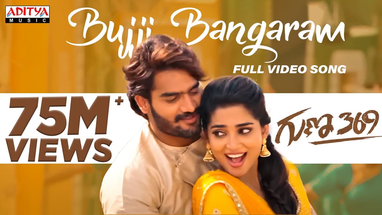 Bujji Bangaram Full Video Song  || Guna 369 || Karthikeya, Anagha | Chaitan Bharadwaj | Telugu Songs