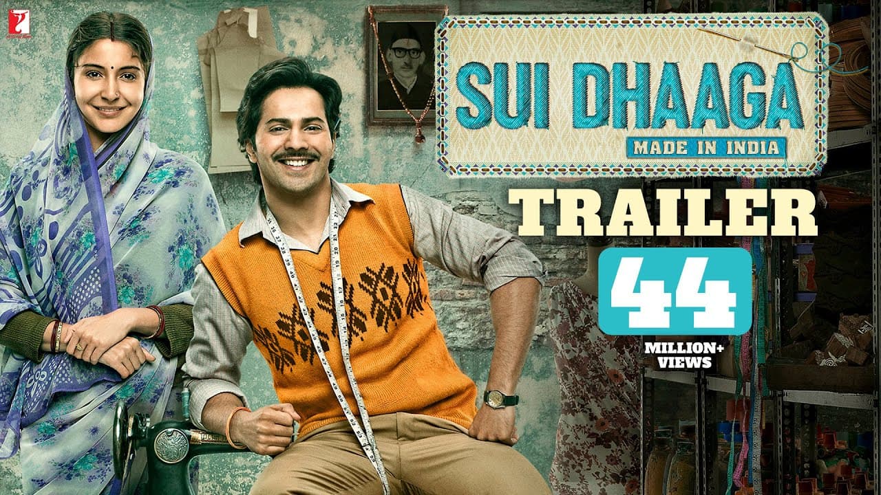 Sui Dhaaga | Official Trailer | Anushka Sharma, Varun Dhawan | Sharat Katariya | Maneesh Sharma
