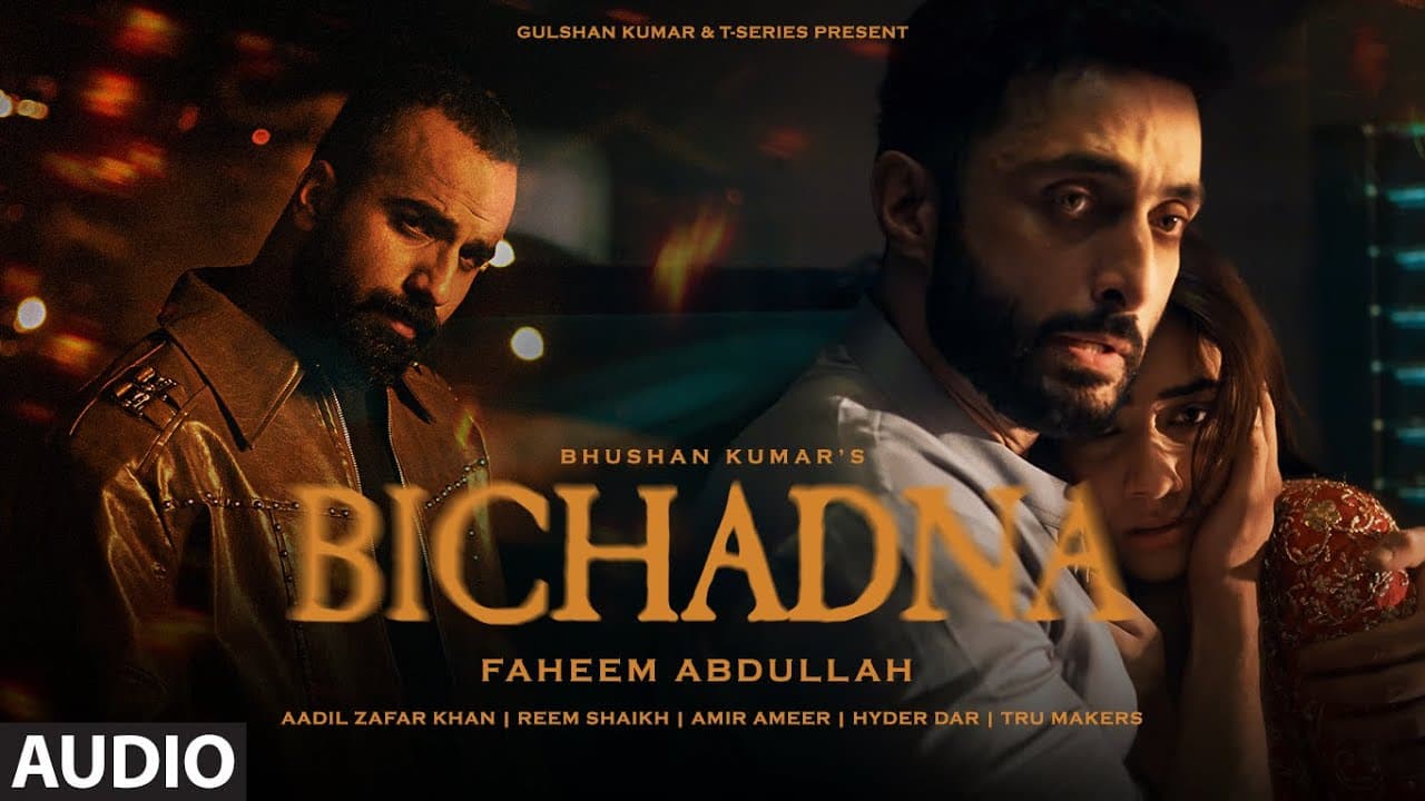BICHADNA (Full Audio): Faheem Abdullah | Aadil Zafar Khan, Reem Shaikh | Amir Ameer | Bhushan K