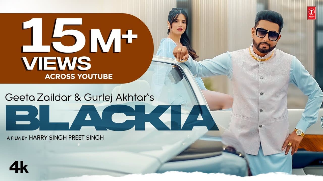 Blackia (Full Video) | Geeta Zaildar, Gurlej Akhtar | Latest Punjabi Songs 2023