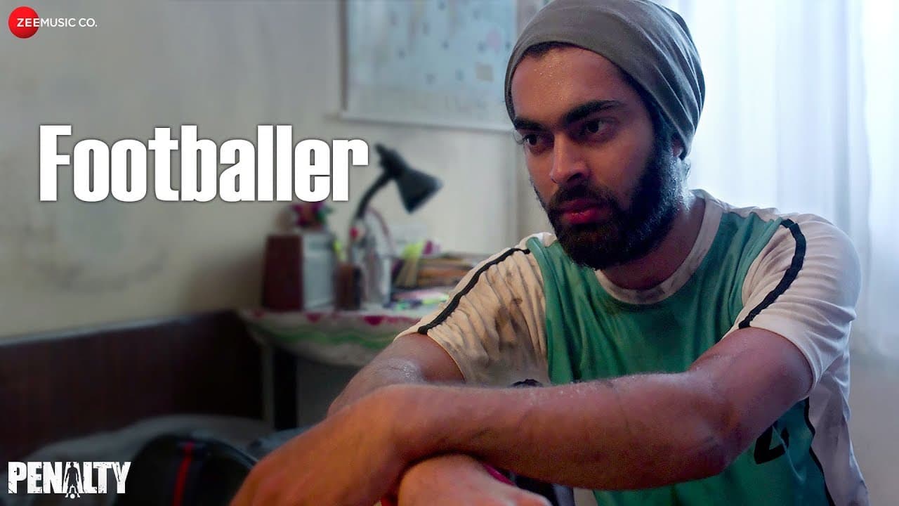 Footballer | Penalty | Lukram Smil & Srishti Jain | Nakkash Aziz