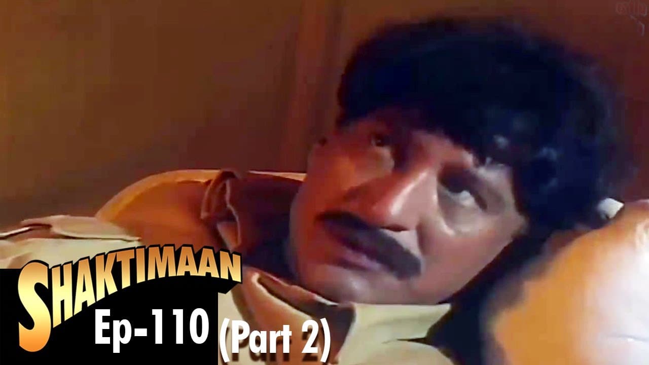 Shaktimaan (शक्तिमान) - Full Episode 110 (Part 2) | Kids Hindi Tv Series