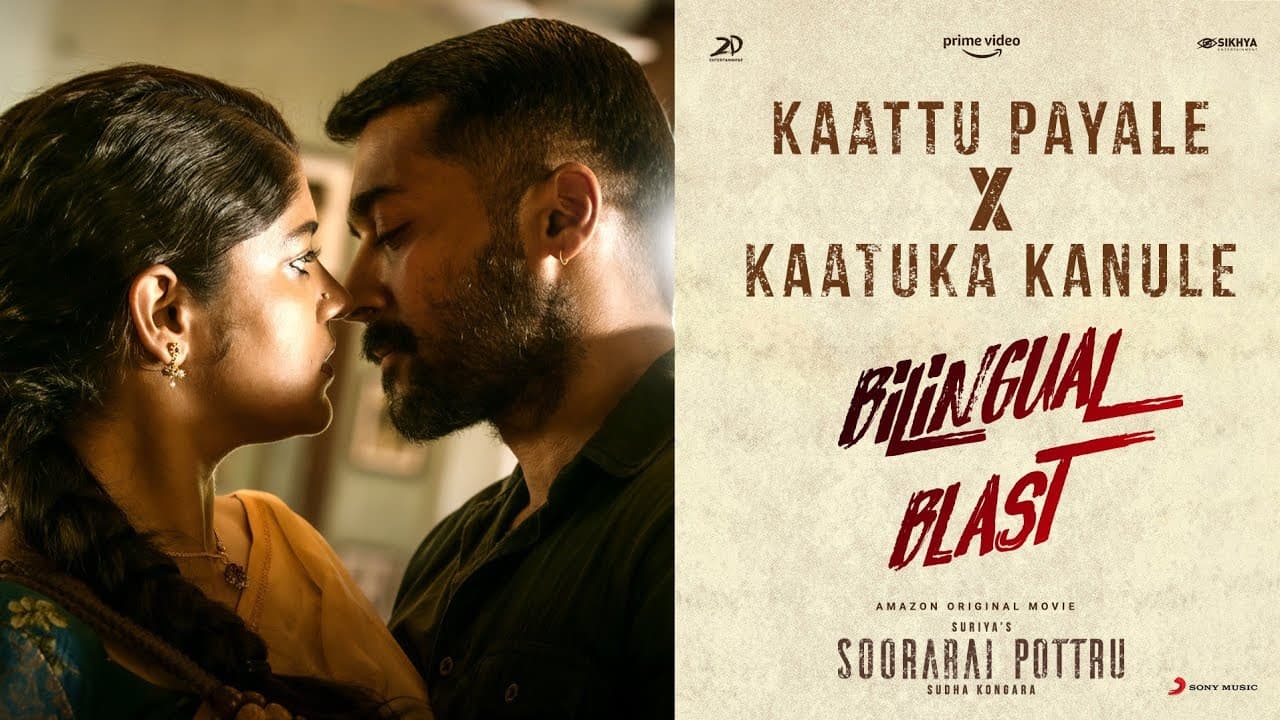 Kaattu Payale X Kaatuka Kanule | Soorarai Pottru | Bilingual Blast