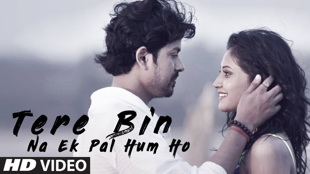 Tere Bin Na Ek Pal Hum Ho Latest Video Song | Manish Sharma | Feat. Pravin Chauhan, Saarvi Omana