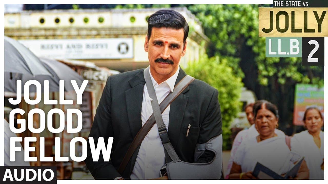Jolly Good Fellow Full Audio Song | Jolly LLB 2 | Akshay Kumar, Huma Qureshi |  Meet Bros|T-Series