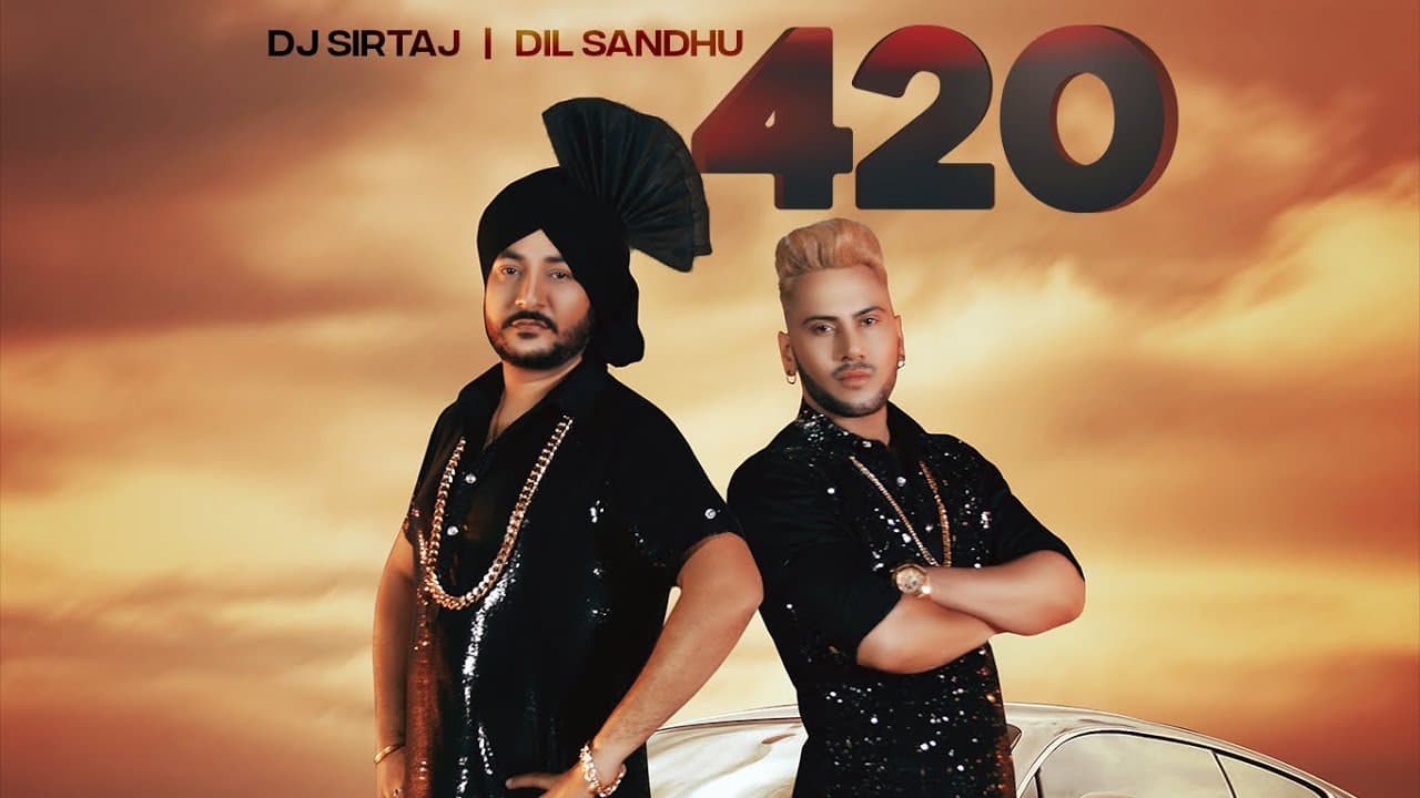 420: Dj Sirtaj, Dil Sandhu (Full Song) Lovey | Mani Kakra | Latest Punjabi Songs 2018