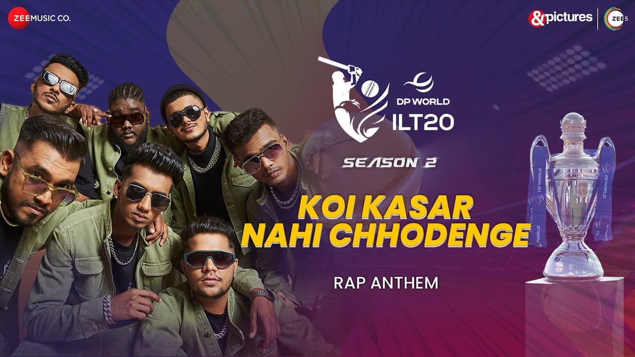 Koi Kasar Nahi Chhodenge | DPWorldILT20 S2 Rap Anthem | 7Bantai'Z