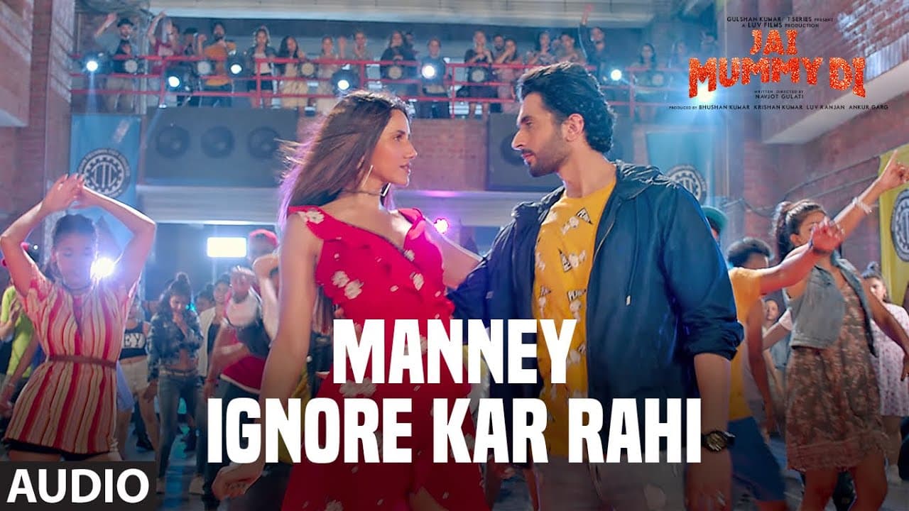 Full Audio: Manney Ignore Kar Rahi |  Jai Mummy Di | Sunny S, Sonnalli S| Amitabh Bhattacharya