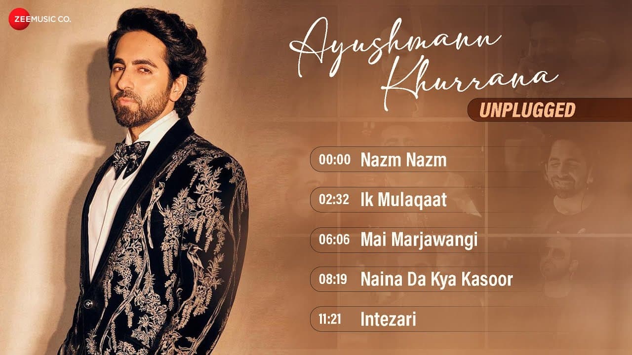Ayushmann Khurrana Unplugged - Video Jukebox | Nazm Nazm, Mai Marjawangi & More | Super Hit Songs