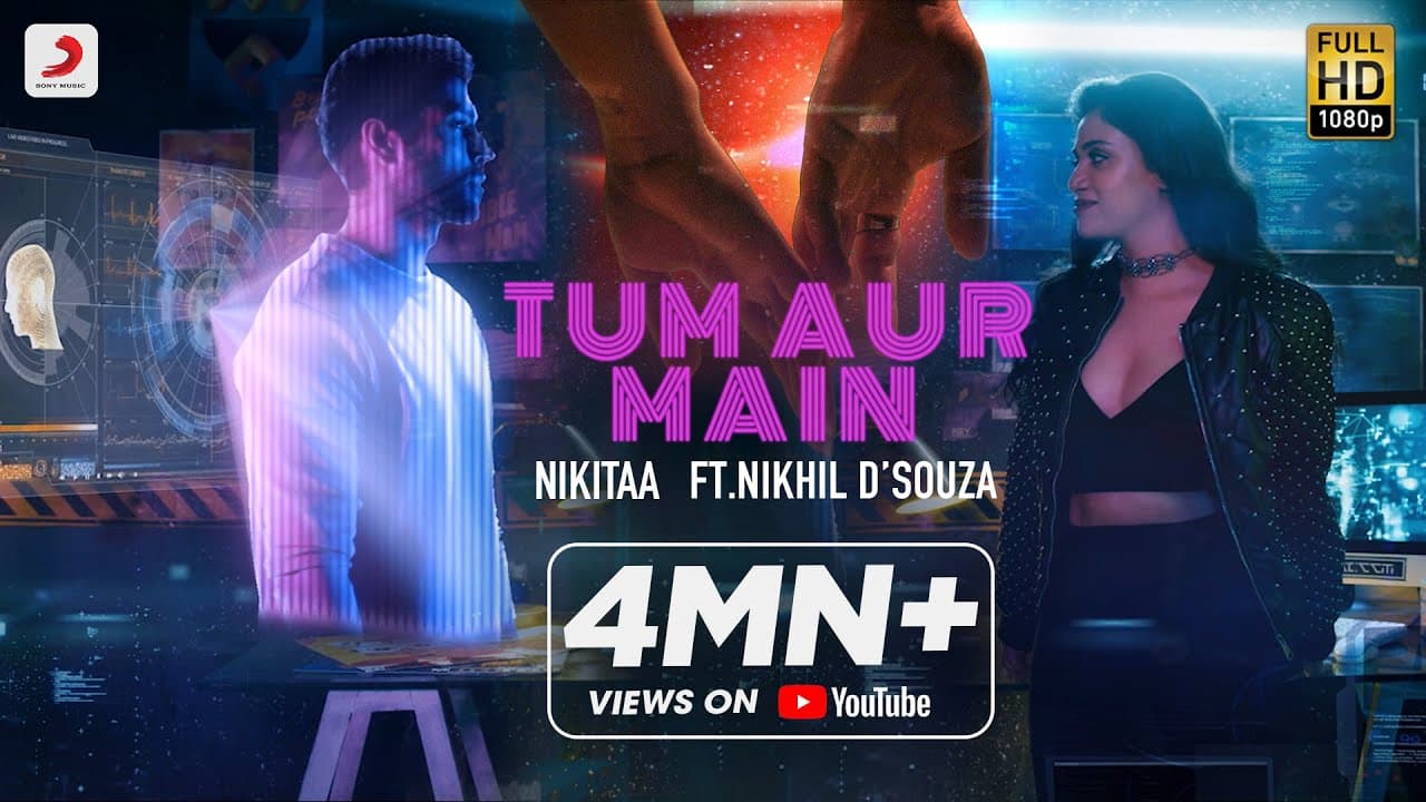 Tum Aur Main (Official Video) -  Nikitaa | Nikhil D’souza | Smaran Sahu | Romantic Song 2020