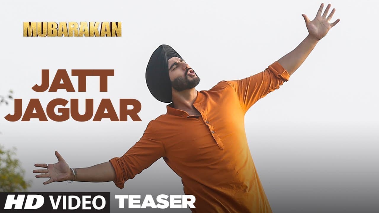 Jatt Jaguar Song Teaser |  Mubarakan |  ► Song Out Today