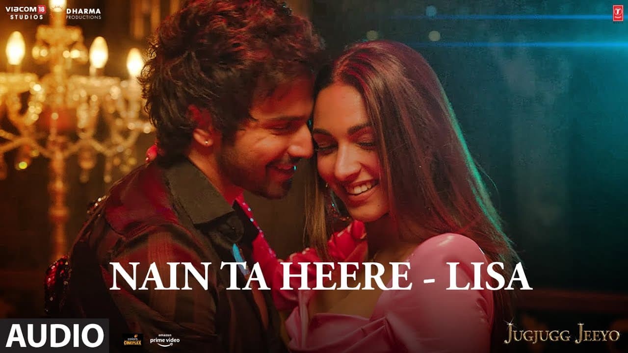 Audio: Nain Ta Heere By Lisa - JugJugg Jeeyo | Varun, Kiara | Vishal S | Guru R, Lisa M | Bhushan K
