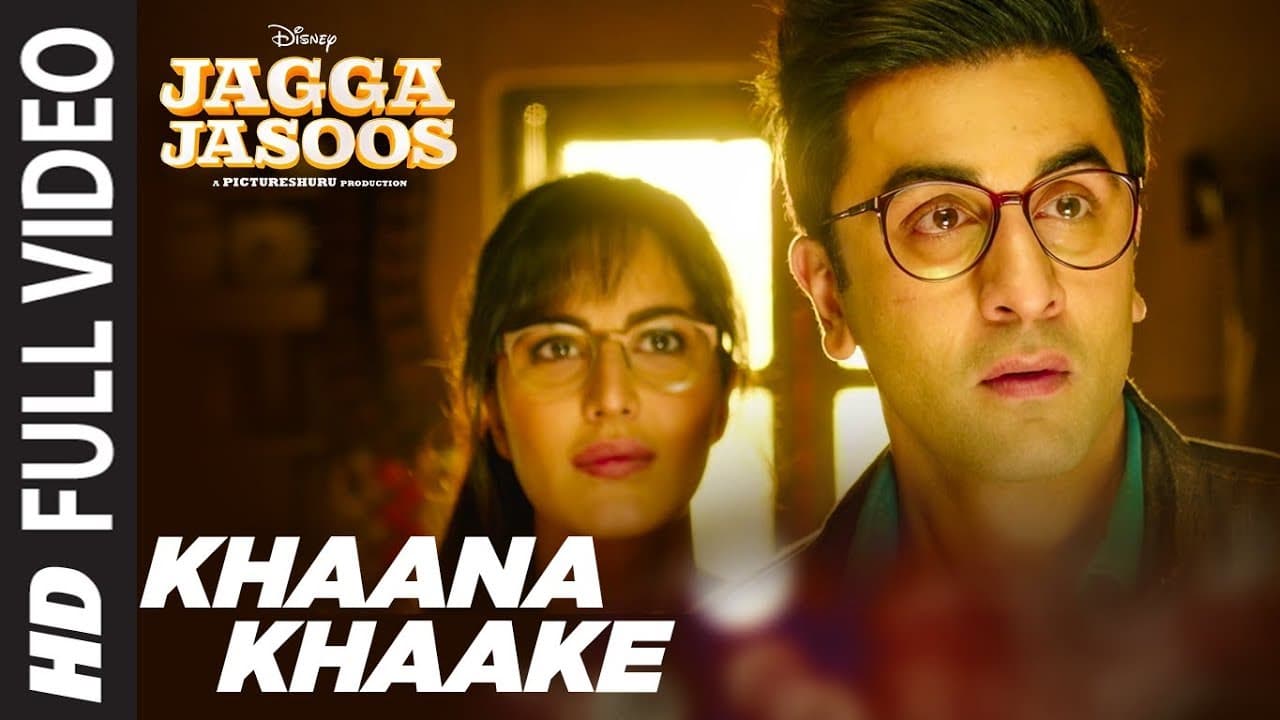 Khaana Khaake Song (Full Video) l Jagga Jasoos l Ranbir Kapoor | Katrina Kaif Pritam Amitabh B