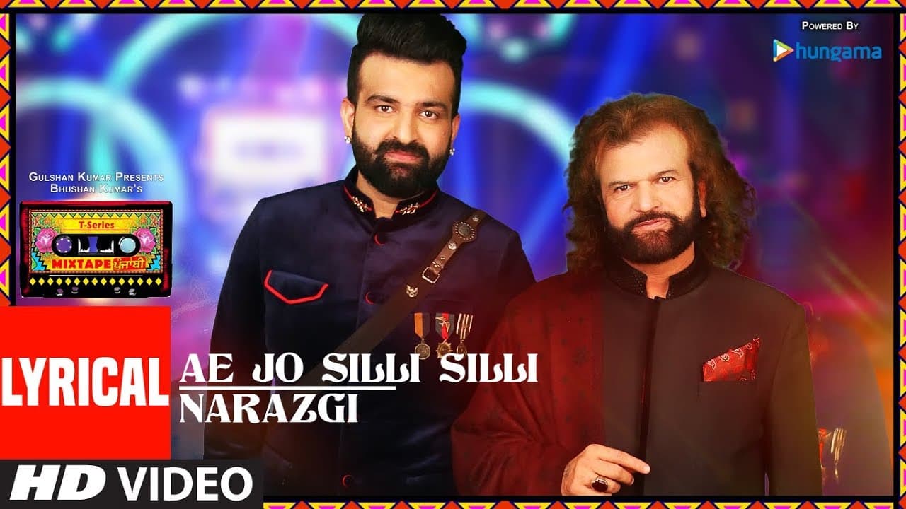 Lyrical: Ae Jo Silli Silli/Narazgi | T-Series Mixtape Punjabi | Hans Raj Hans | Navraj Hans