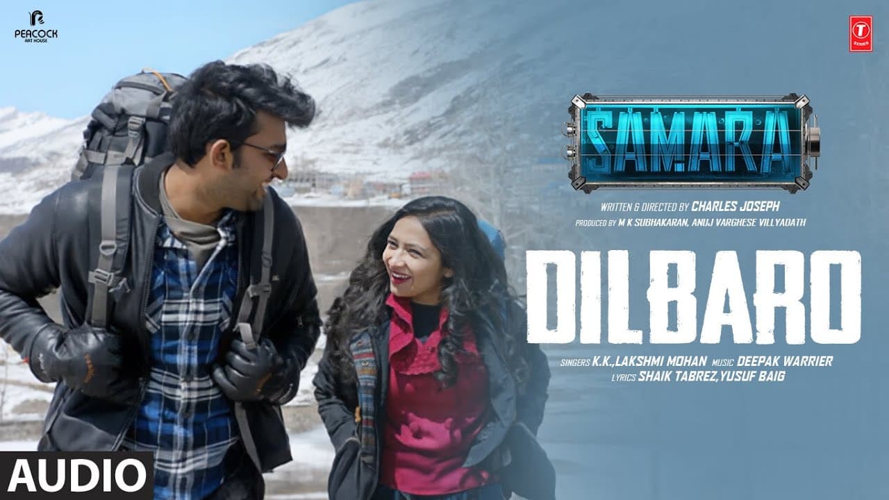 Dilbaro (Hindi) (Audio) |Samara |KK, Lakshmi Mohan, Deepak Warrier, Rahman, Bharat, Binoj, Sanjana