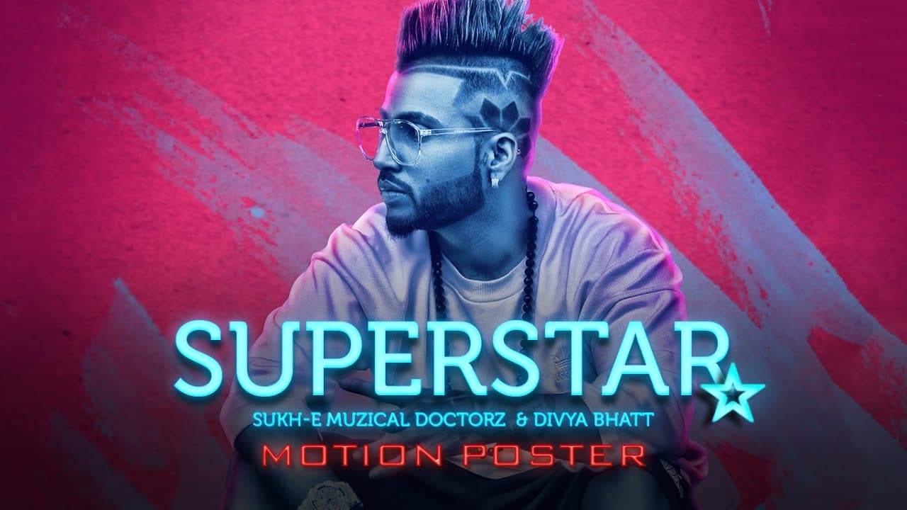 Motion Poster: Superstar Song | Sukh-E Muzical Doctorz | Releasing on 26 July 2017