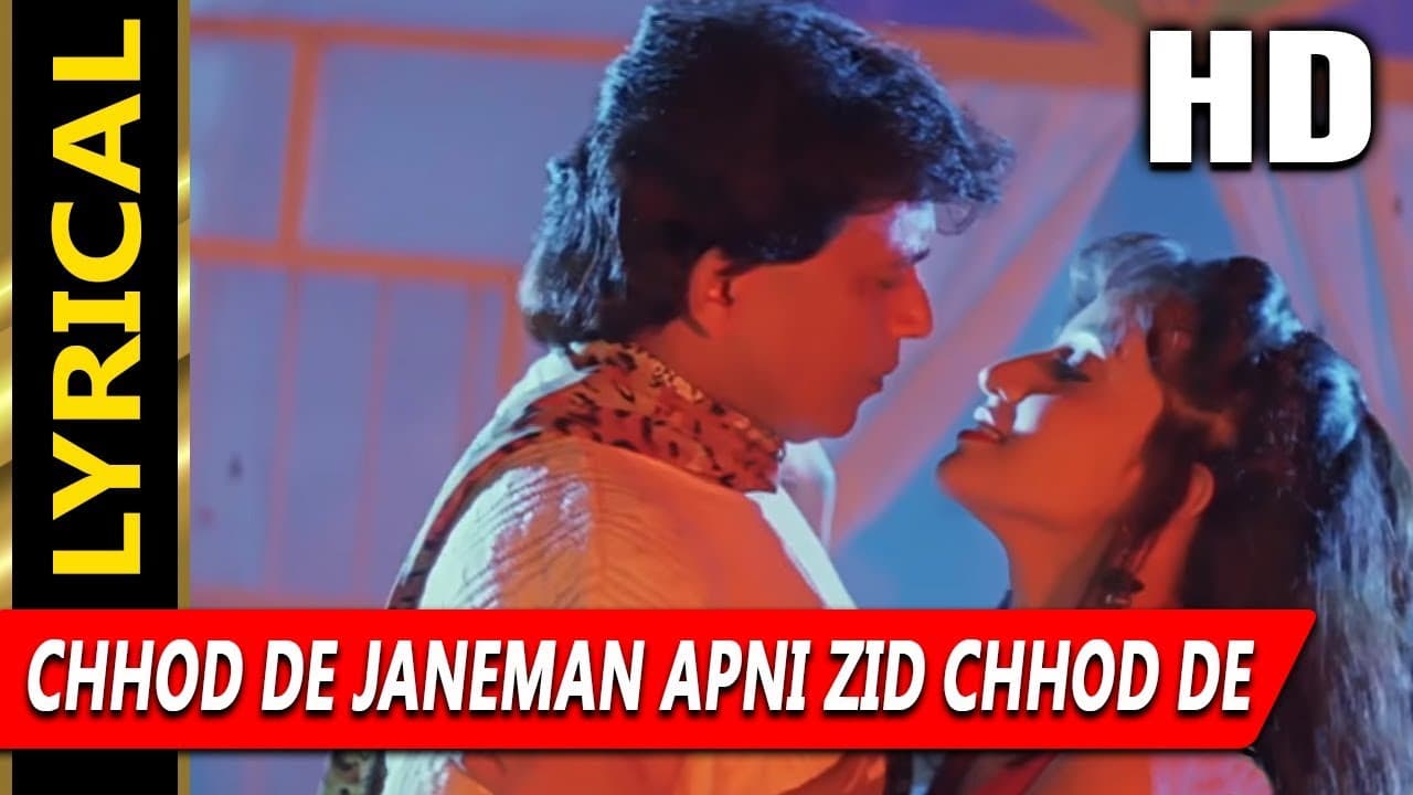 Chhod De Janeman Apni Zid Chhod De With Lyrics | Poornima | Chandaal 1998 HD Songs