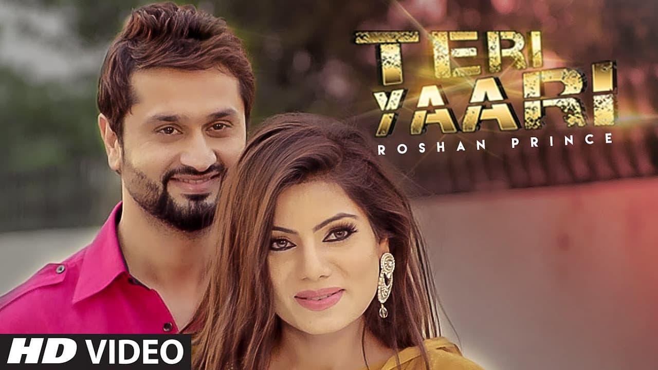 Roshan Prince "TERI YAARI" Video Song | Desi Crew | Latest "Punjabi Song 2015"