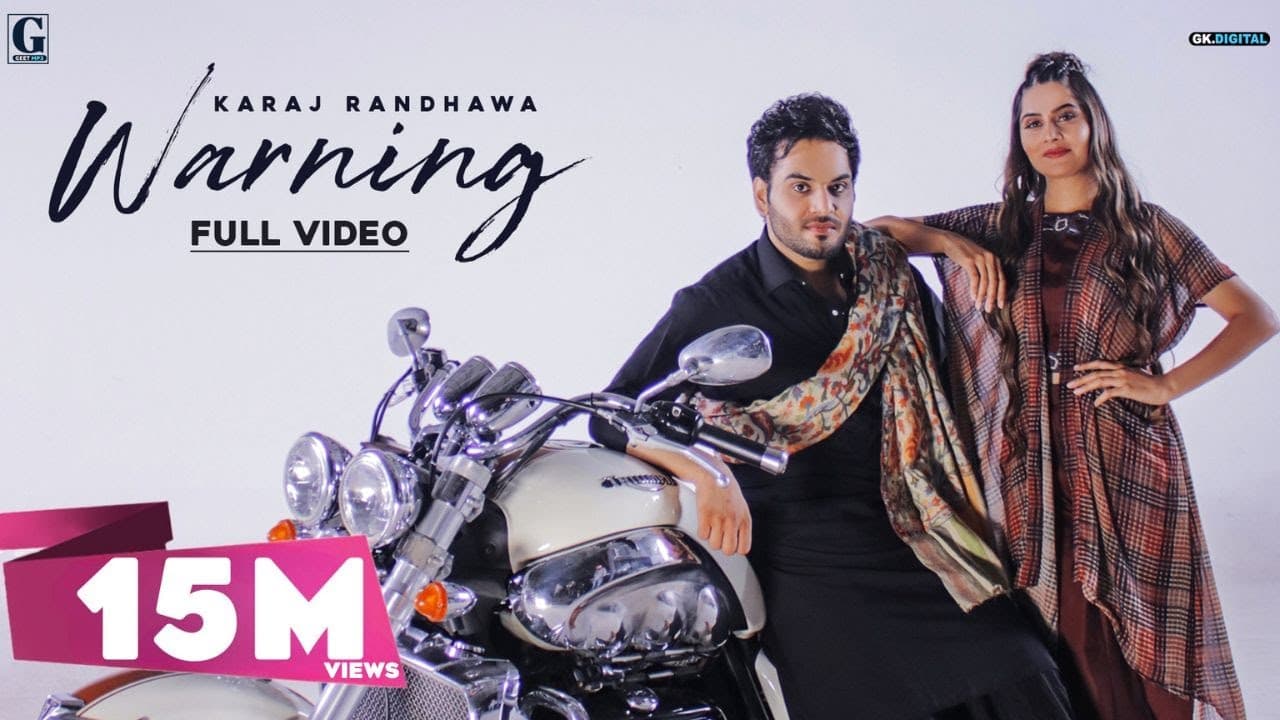 Warning : Karaj Randhawa & Gurlez Akhtar (Official Video) Punjabi Songs | GK DIGITAL | Geet MP3