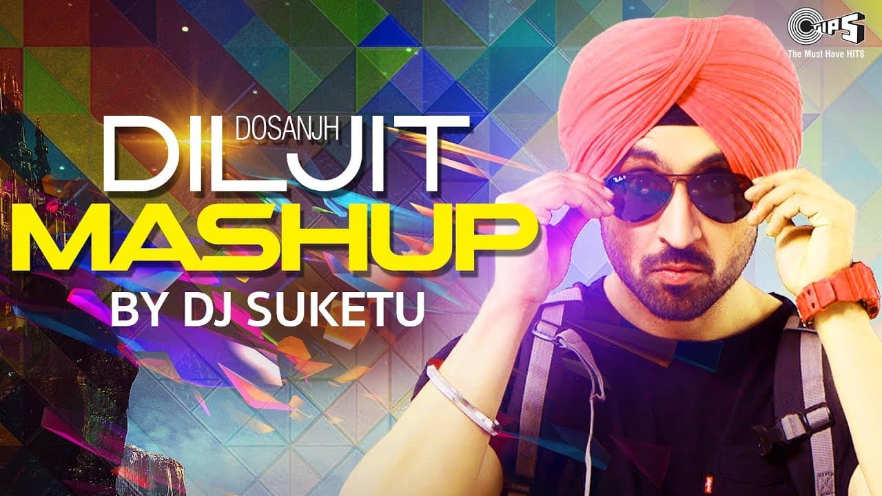Diljit Dosanjh Mashup Full Song Video | DJ Suketu | Latest Punjabi Songs 2018